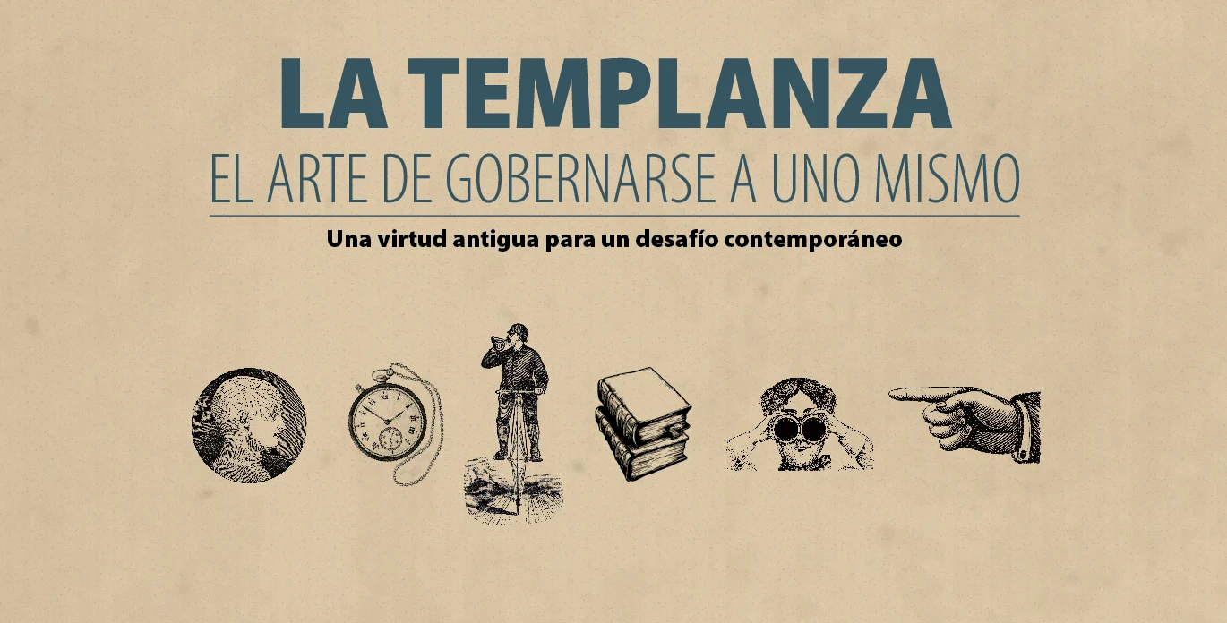 Infografía. Templanza: El arte de gobernarse a uno mismo.